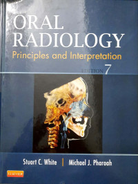 Oral Radiology : Principles and Interpretation