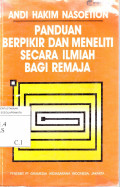 Panduan Berpikir Dan Meneliti Secara Ilmiah Bagi Remaja