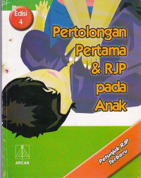 Pertolongan Pertama & RJP Pada Anak (petunjuk RJP Terbaru)