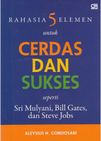 Rahasia 5 Elemen Untuk Cerdas Dan Sukses