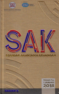 SAK : Standar Akuntansi Keuangan Bagian A