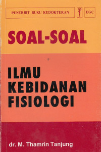 Soal-soal Ilmu Kebidanan Fisiologi