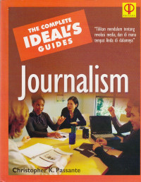 The Complete Ideal'S Guides: Journalism