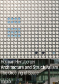 Architecture And Structuralism : The Ordering Of Space