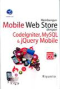 Membangun Mobile Web Store Dengan Codelgniter, MySQL & JQuiry Mobile