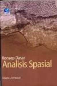 Konsep Dasar Analisis Spasial