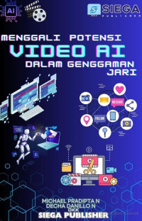 Menggali Potensi Video AI Dalam Genggaman Jari